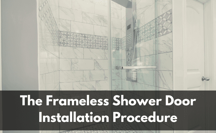 Can Frameless Shower Doors Be Installed On Fiberglass Showers?