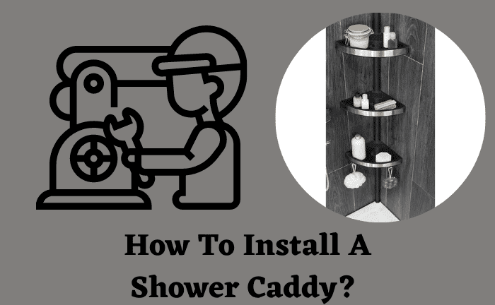 Where Do You Put A Shower Caddy