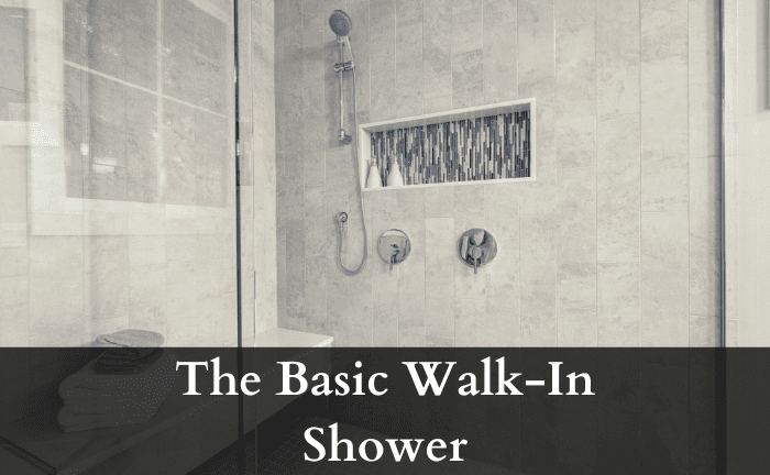 What Is The Best Type Of Walk-in Shower?