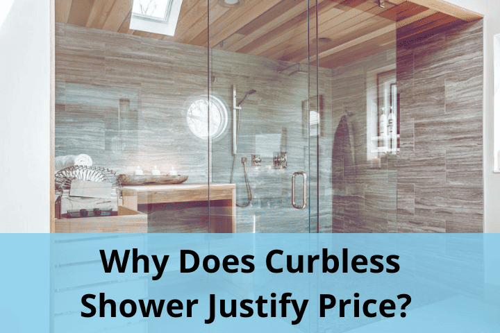 Is A Curbless Shower Cheaper